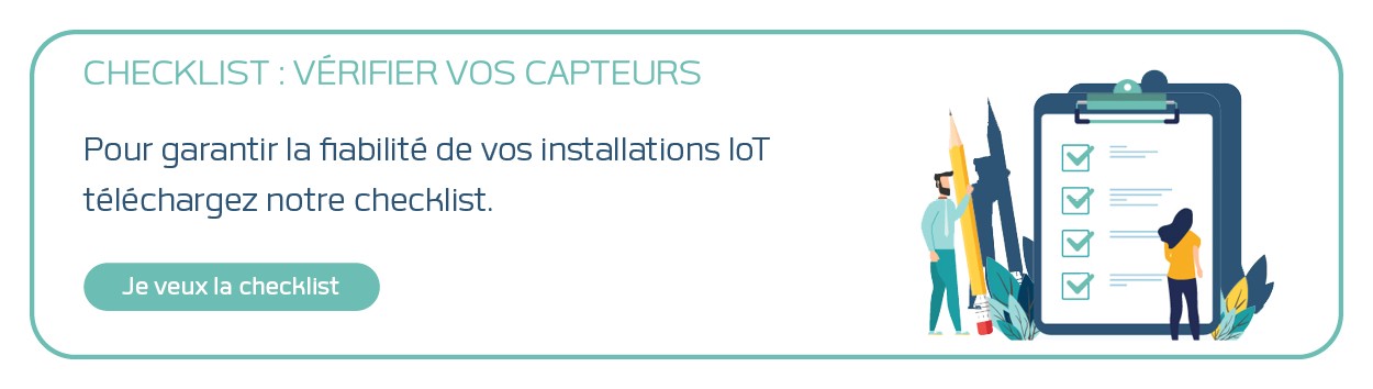 téléchargez la checklist des points essentiels à vérifier pour garantir la pérennité de vos installations IoT